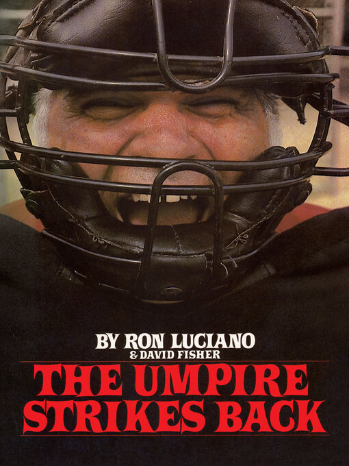 Title details for The Umpire Strikes Back by Ron Luciano - Available